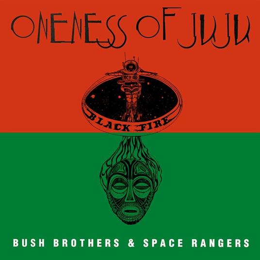 Bush Brothers & Space Rangers - Vinile LP di Plunky & Oneness of Juju