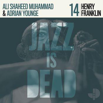 Henry Franklin Jid014 - Vinile LP di Adrian Younge,Henry Franklin,Ali Shaheed Muhammad