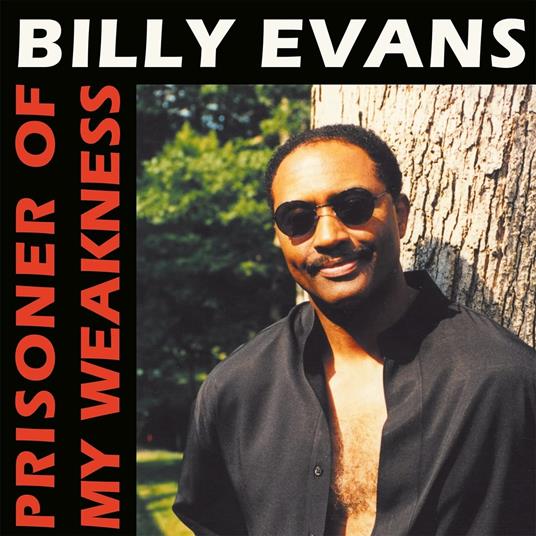 Prisoner Of My Weakness - Vinile LP di Billy Evans