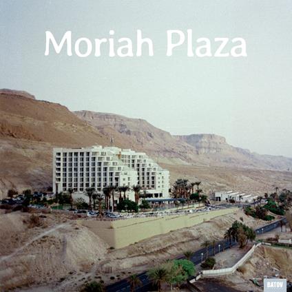 Moriah Plaza - Vinile LP di Moriah Plaza