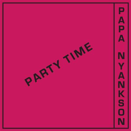 Party Time - Vinile LP di Papa Yankson