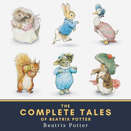 The Complete Tales of Beatrix Potter - Potter, Beatrix - Audiolibro in  inglese | IBS