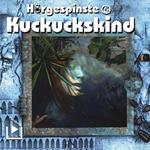 Hörgespinste 05 - Kuckuckskind