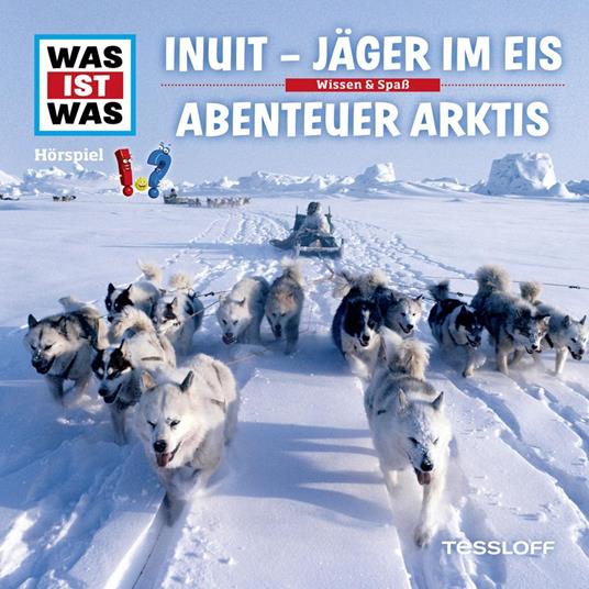 64: Inuit - Jäger im Eis / Abenteuer Arktis