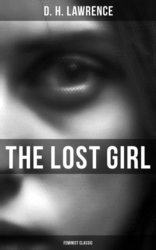 The Lost Girl (Feminist Classic)