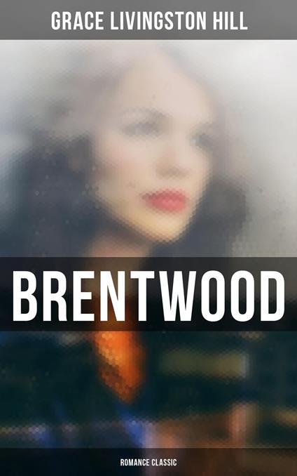 Brentwood (Romance Classic)