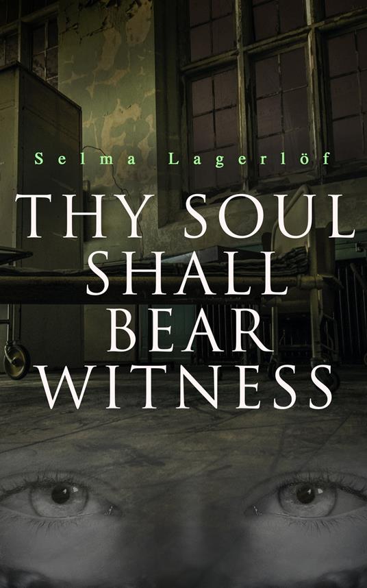 Thy Soul Shall Bear Witness