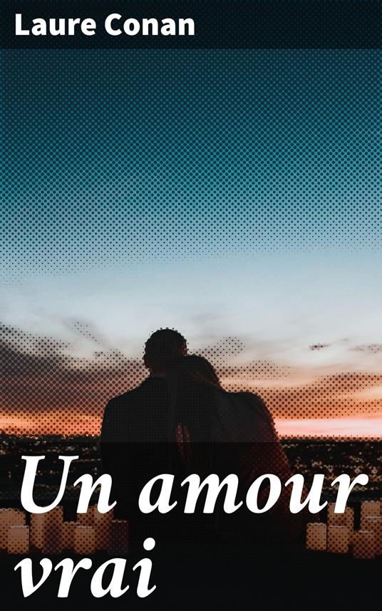 Un amour vrai