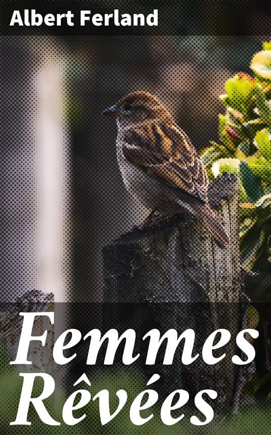 Femmes Rêvées