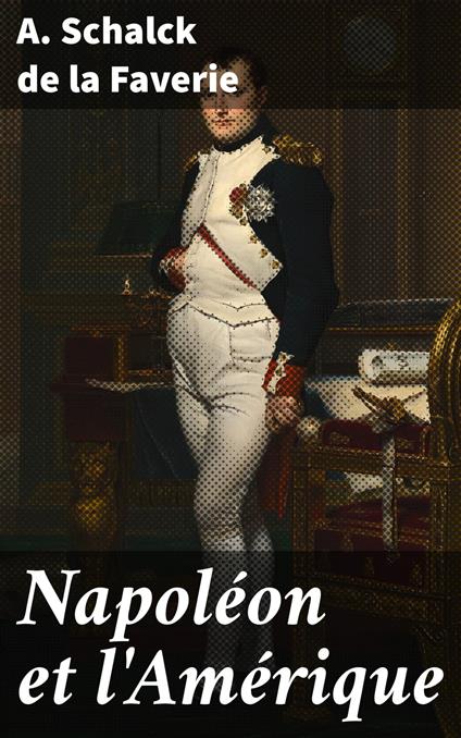 Napoléon et l'Amérique