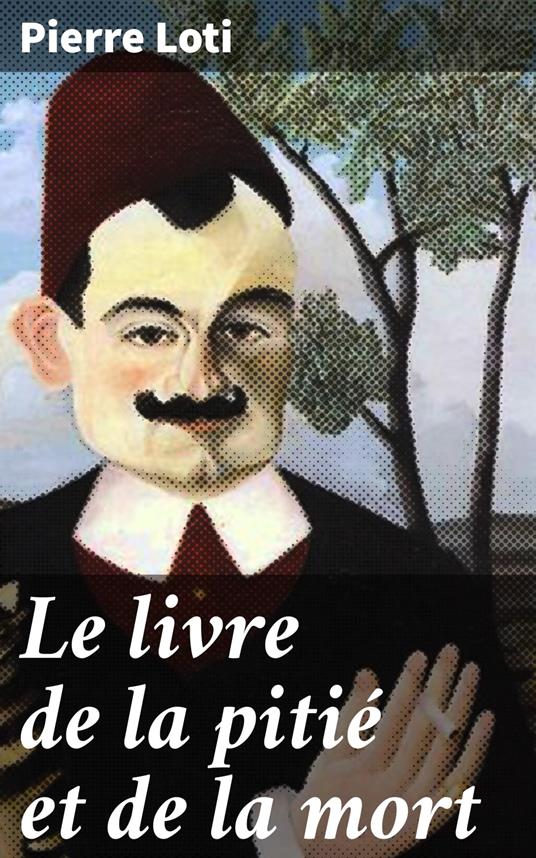 Le livre de la pitié et de la mort