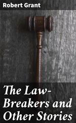 The Law-Breakers and Other Stories