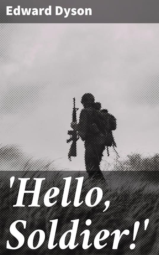 'Hello, Soldier!'