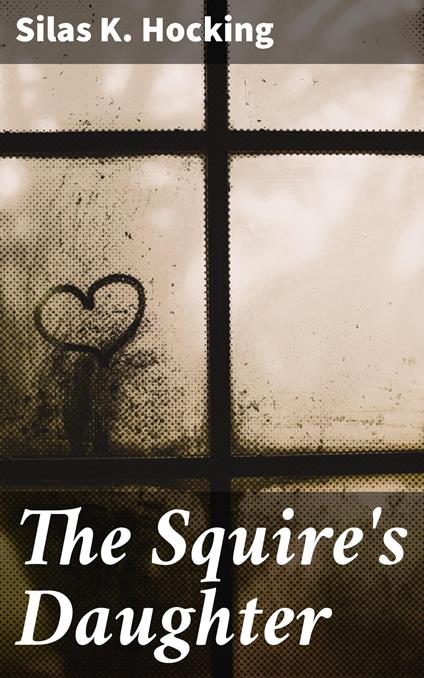 The Squire's Daughter