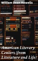 American Literary Centers (from Literature and Life)