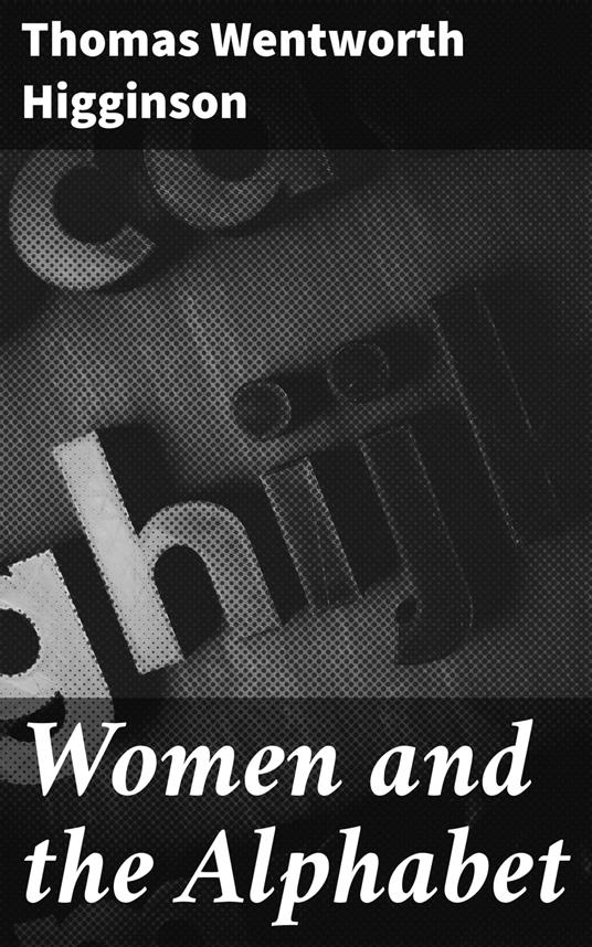 Women and the Alphabet