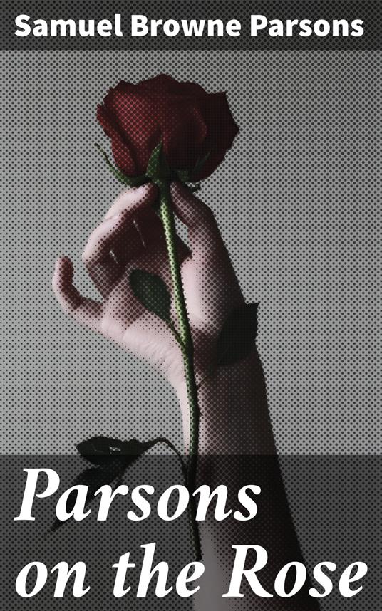 Parsons on the Rose