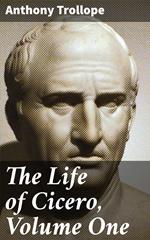 The Life of Cicero, Volume One