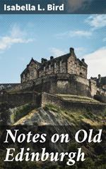 Notes on Old Edinburgh