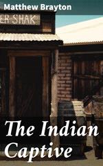 The Indian Captive