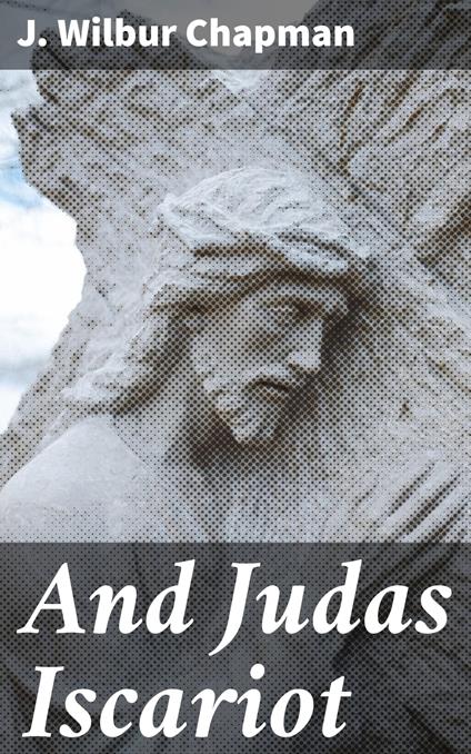 And Judas Iscariot