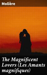 The Magnificent Lovers (Les Amants magnifiques)