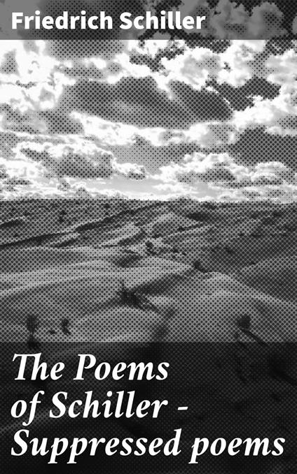 The Poems of Schiller — Suppressed poems