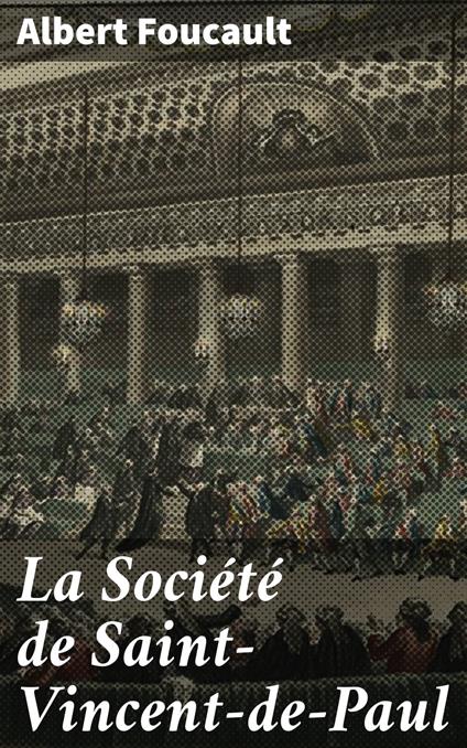 La Société de Saint-Vincent-de-Paul