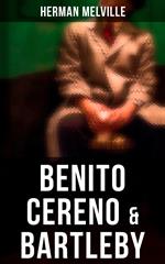 Benito Cereno & Bartleby