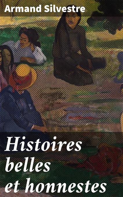 Histoires belles et honnestes