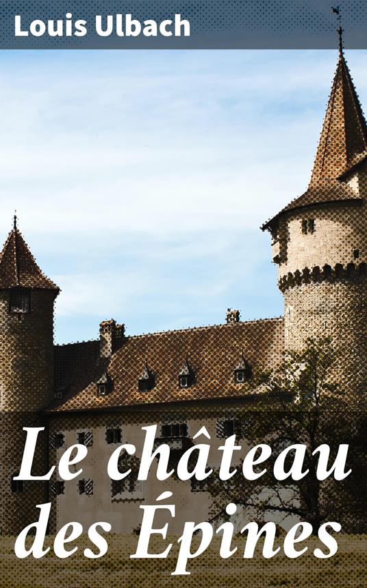 Le château des Épines