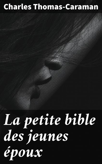 La petite bible des jeunes époux