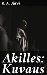 Akilles: Kuvaus