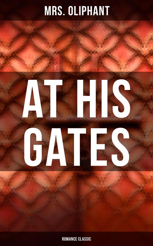 At His Gates (Romance Classic)