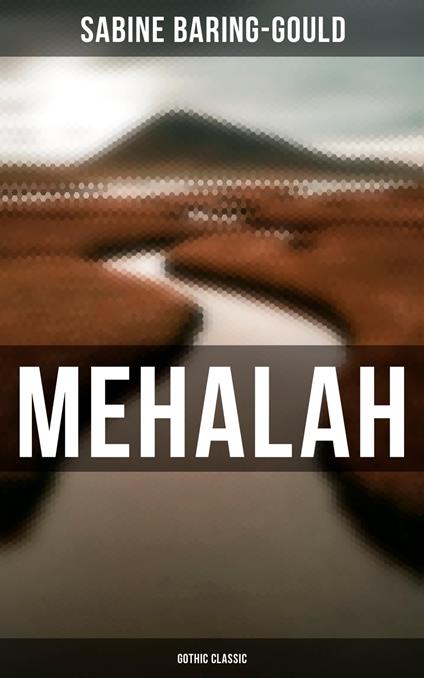 Mehalah (Gothic Classic)