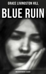 Blue Ruin (Musaicum Romance Classics)