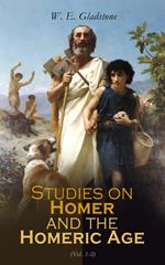 Studies on Homer and the Homeric Age