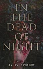 In the Dead of Night (Vol. 1-3)