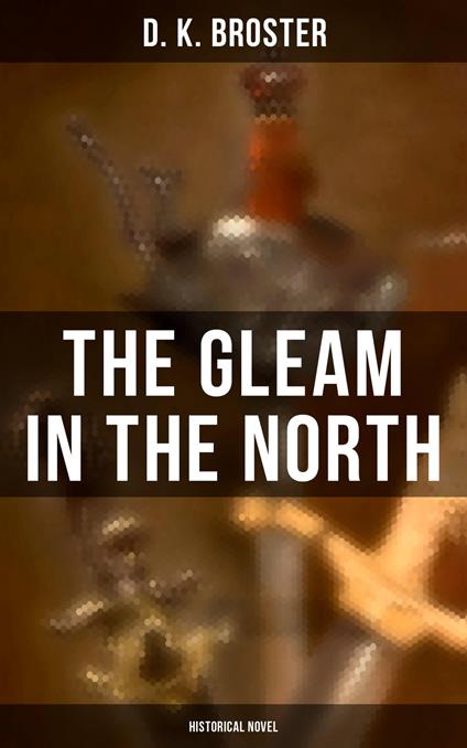 The Gleam in the North (Historical Novel)