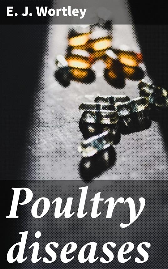 Poultry diseases