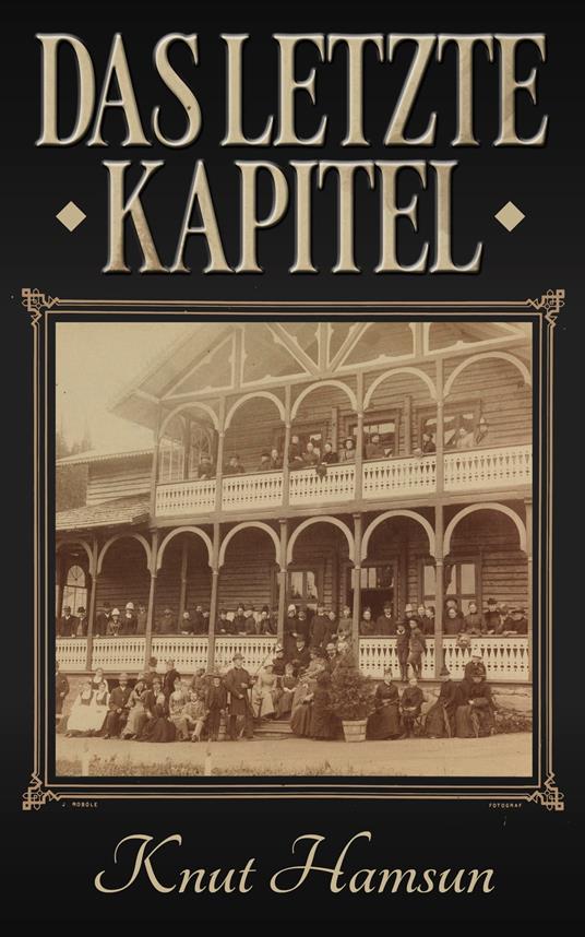 Das letzte Kapitel - Knut Hamsun,Erwin Magnus - ebook