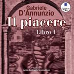 Il piacere: Libro 1