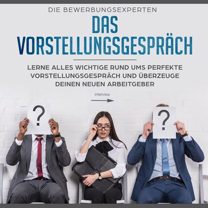 Das Vorstellungsgespräch