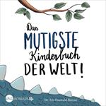 Das mutigste Kinderhörbuch der Welt