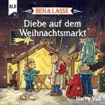 Ben und Lasse - Diebe auf dem Weihnachtsmarkt