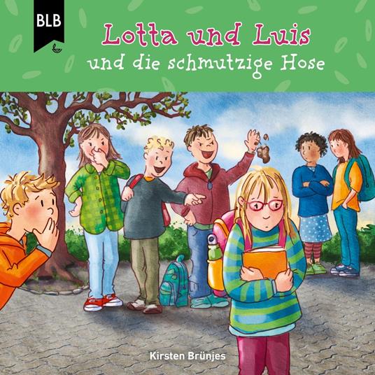 Lotta und Luis und die schmutzige Hose