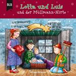 Lotta und Luis und der Müllmann-Hirte