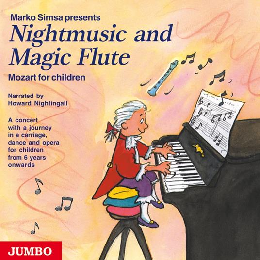 Nightmusic and Magic Flute. Mozart for children