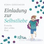 Einladung zur Selbstliebe