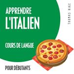 Apprendre l'italien (cours de langue pour débutants)